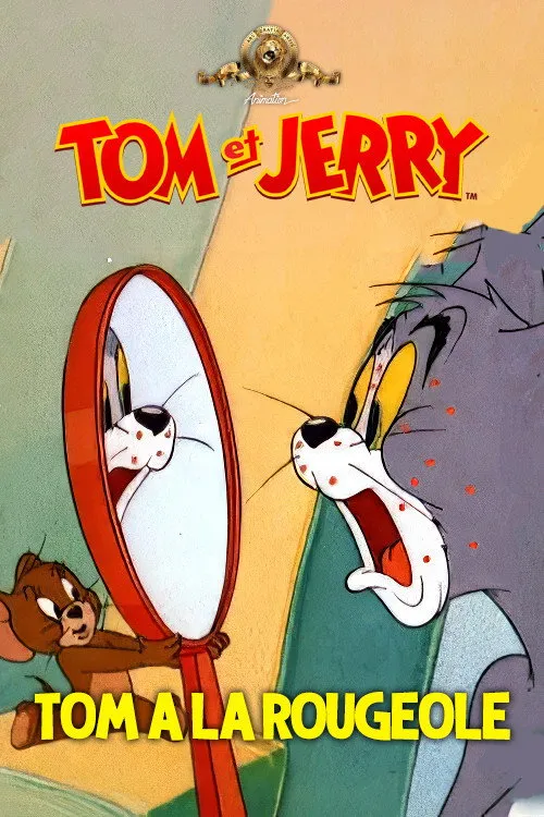Tom a la rougeole