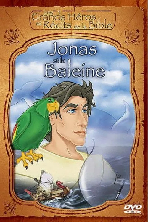 Les plus grands héros et récits de la bible :  Jonas et la baleine