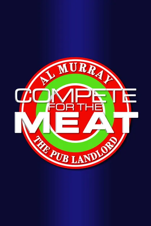 Al Murray's Compete for the Meat
