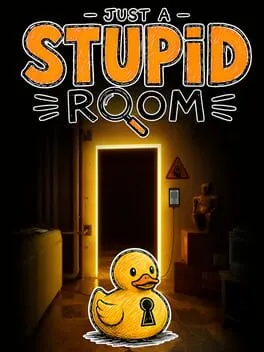 Just a Stupid Room