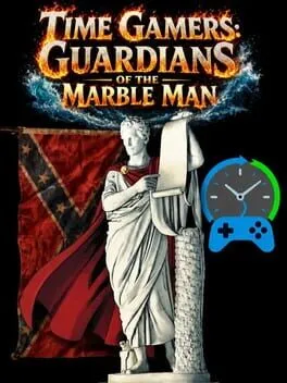 Time Gamers: Guardians of the Marble Man